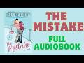 The Mistake Full Audiobook Elle Kennedy Off Campus Book 1