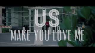 "Make You Love Me" - Us The Duo (Official Music Video)