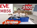 100 MB56 628Ah EVE Lifepo4 Cell Will You Choose