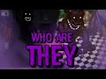 SOLVING FNAF S Most Confusing Characters