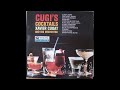 Xavier Cugat - Cugi´s Cocktails -1963 (FULL ALBUM)
