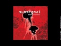 Subsignal - The Trick Is To Keep Breathing 