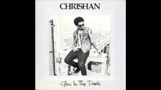 CHRISHAN - GLOW IN THE DARK (snipped)