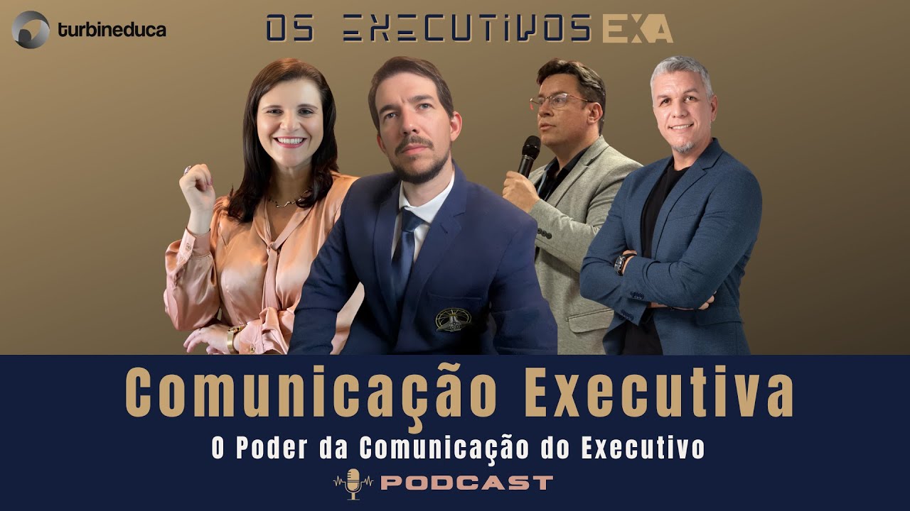Comunicação Executiva - O Poder da Comunicação do Executivo