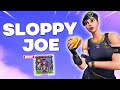 Fortnite Montage SLOPPY JOE Slayr