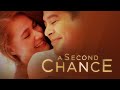 A Second Chance Filipino Drama Film