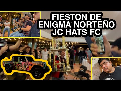 FIESTON DE ENIGMA NORTEÑO Y JC HATS FC ⚽ ATLAS CAMPEON ASI CELEBRAMOS 👌🏼