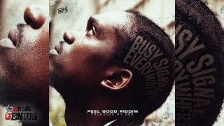 Busy Signal - Everywhere [Feel Good Riddim] November 2016