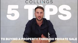5 Tips for Buying a Home through Private Sale