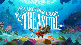 Another Crab's Treasure Let's Try it Out