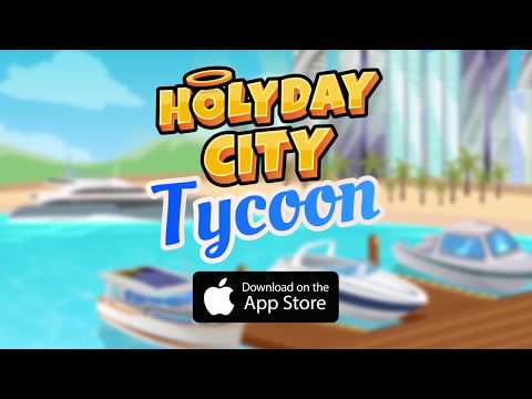 Holyday City Tycoon - Customer Success Story
