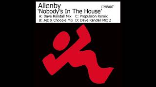 Nobody's In The House (Dave Randall Mix 2) - Allenby