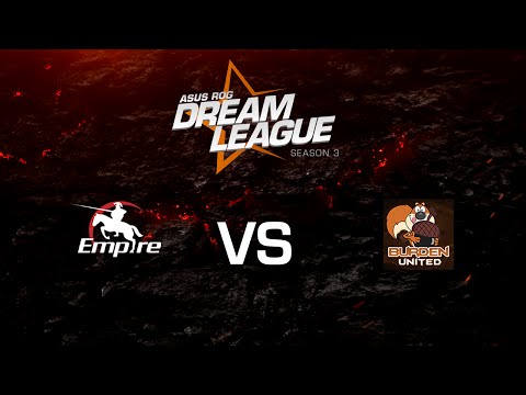 [ANALYSIS] Empire vs. Burden United - League Play Game 1 - ASUS ROG DreamLeague Season 3