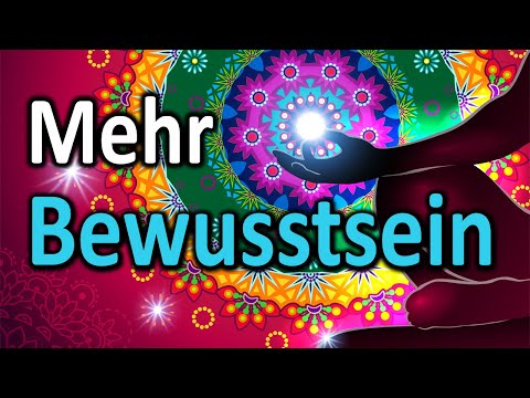 Erklimme die nächste Stufe des Bewusstseins - höchste Achtsamkeit