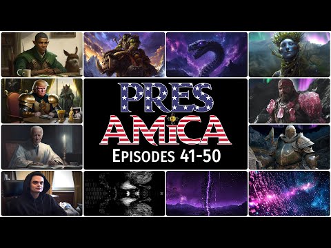 Pres Amica Episode 41-50 Movie - The Craziest TTRPG Show Just Gets Crazier!