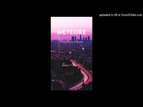Yung duce - Météore Ft. Stone