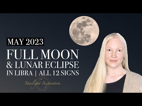 Full Moon Eclipse in Libra for all 12 signs! | May 2023 | Vishakha nakshatra | Vedic Astrology