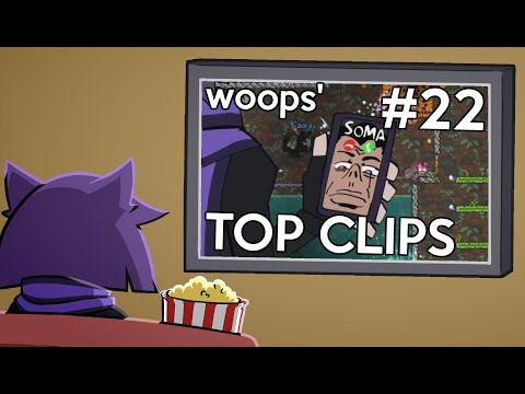 woops' Top Clips #22 (October 2022)