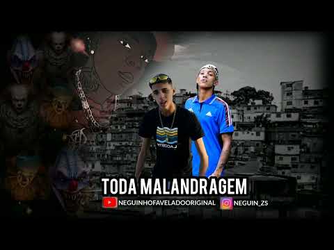 MC MICHEL ZL & MC MAIKIM - TODA MALANDRAGEM ( DJ CHAVOSO)