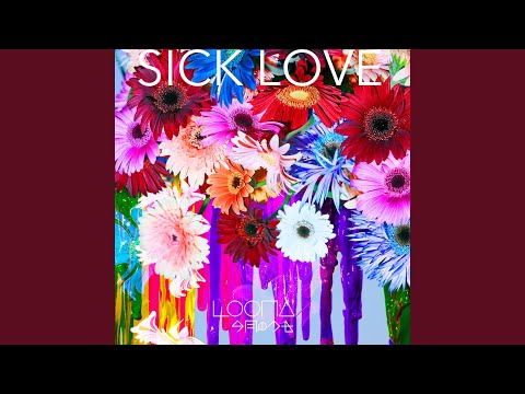 Video thumbnail for SICK LOVE