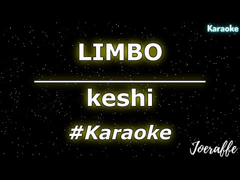 keshi - LIMBO (Karaoke)