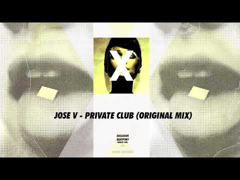 Jose V - Private Club (Original Mix) // Voom Records · VR010
