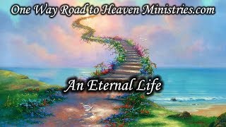 An Eternal Life | Thursday 7/6/17