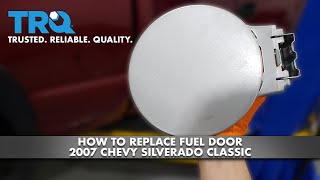 How to Replace Fuel Filler Door 2007-14 Chevy Silverado