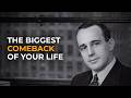 You Are About To Have The Biggest COMEBACK Of Your Life Napoleon Hill