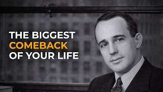 You Are About To Have The Biggest COMEBACK of Your Life | Napoleon Hill