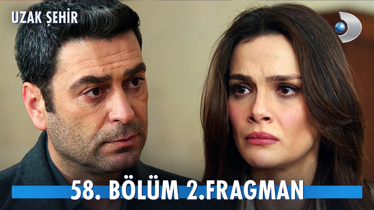 Uzak Şehir 58. Bölüm 2. Fragmanı