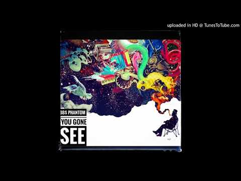 BB$ Phantom - You Gon See