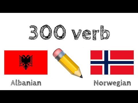 300 verb + Lesing og lytting: - Albansk + Norsk