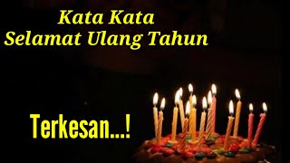 Download lagu Kata Kata Ucapan Selamat Ulang Tahun Paling Berkes... mp3