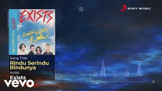 Download lagu Exists - Rindu Serindu Rindunya mp3