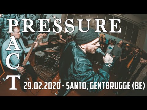 PRESSURE PACT @ Santo, Gentbrugge (29.02.2020) - FULL SET