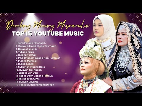 Dendang Minang Misramolai – Top 15 Lagu Viral YouTube Music 2024 | Full Album Terpopuler