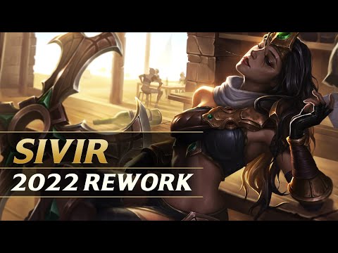 SIVIR REWORK 2022 - League of Legends