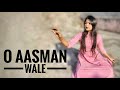 O Aasman wale | Ft.Jubin Nautiyal , Neha khan | Bhusan k | Dance cover by Atrangi dance