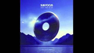 Sub Focus - Out The Blue (feat. Alice Gold)