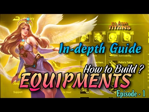 In-depth Guide | How to build ? | Equipments | Clash of Titans | Episode 1 | Tier 1 and 2 Items