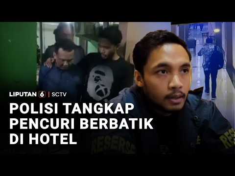 Polisi Tangkap Pencuri Berbatik di Hotel | Liputan 6