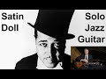 Satin Doll - solo jazz guitar - Jake Reichbart