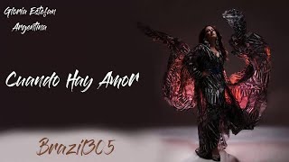 Gloria Estefan - Cuando Hay Amor | BRAZIL305