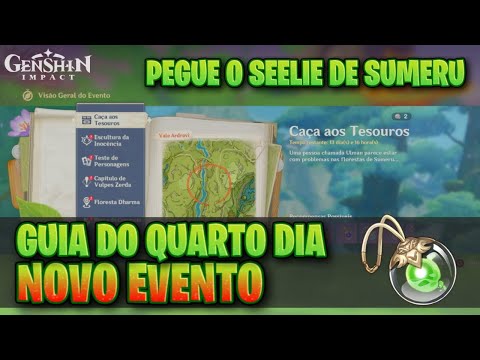 Guia do Novo Evento Caça aos Tesouros Dia 4 - Mini Seelie de Sumeru GENSHIN IMPACT 3.0