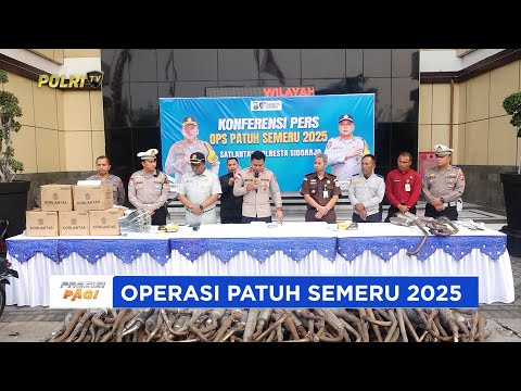 POLRESTA SIDOARJO SAMPAIKAN KEBERHASILAN OPERASI PATUH SEMERU 2025