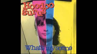 Hoodoo Gurus - What's My Scene (1987)
