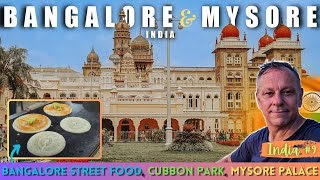 Your guide to Bangalore and Mysore.