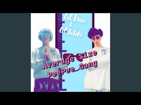 Average Size PeePee Gang Pt. 2