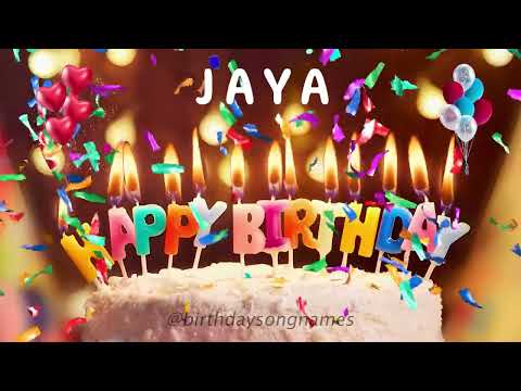 Jaya Happy Birthday Song – Happy Birthday to You